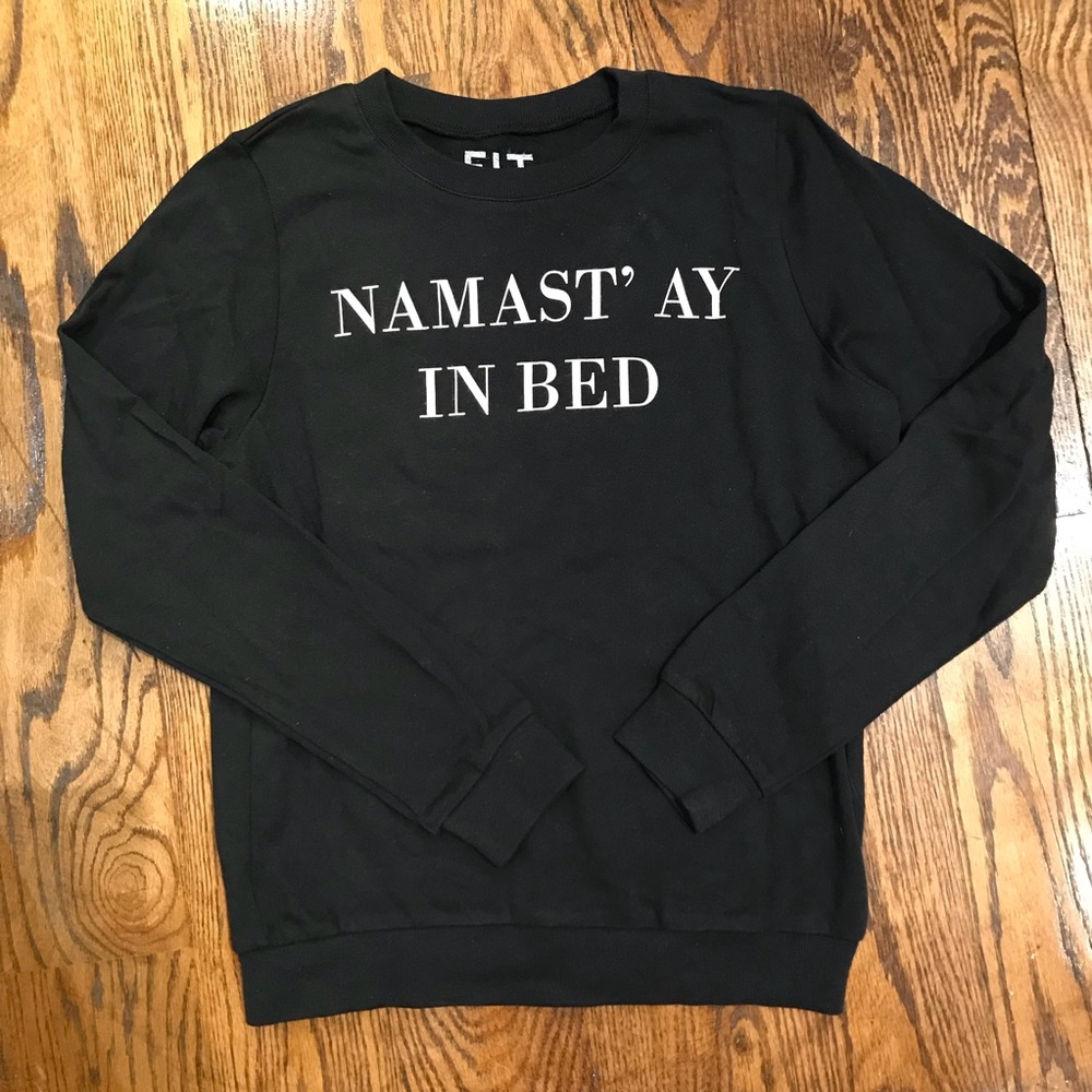 Namastay In Bed Sweatshirt M